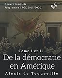 De La D%C3%A9mocratie En Am%C3%A9rique   Tome I Et Ii: [oeuvre Compl%C3%A8te]