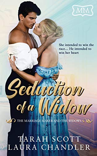 Seduction of a Widow (By: Tarah Scott,Laura Chandler) cover