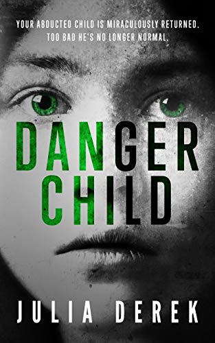 Danger Child / The Lost Boy book cover