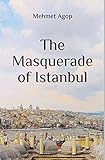 The Masquerade of Istanbul