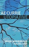 Utopia Five