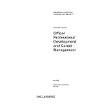 Department Of The Army Pamphlet Da Pam 6003 Personnel General Officer Professional Development And Career Management April 2019