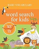Basic Vocabulary Word Search For Kids Grades K2 Ages 58 80 Fun Puzzles With Kindergarten First Grade And Second Grade Words