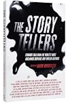 The Storytellers: Straight Talk from the World's Most Acclaimed Suspense & Thriller Authors
