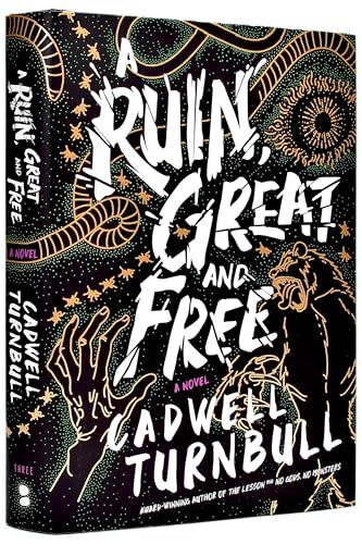 A Ruin, Great and Free book cover