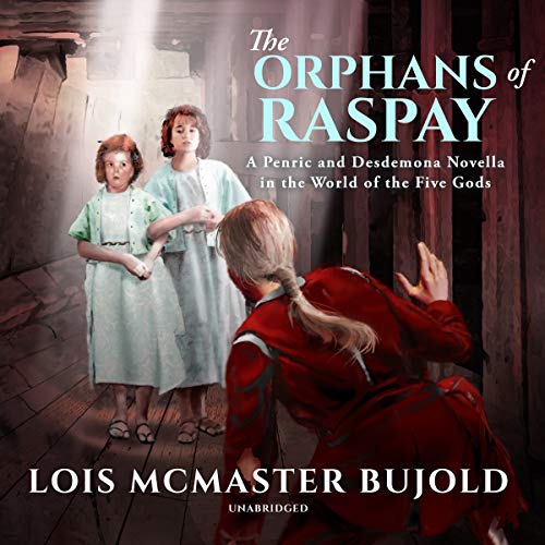 The Orphans of Raspay : by Bujold, Lois McMaster