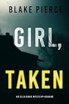Girl, Taken