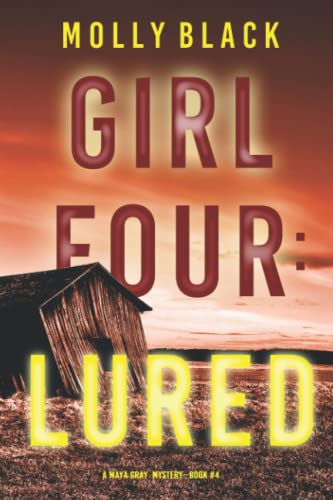 Girl Four: Lured book cover