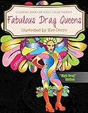 Fabulous Drag Queens Coloring Book For Adult Color Therapy High Drag Edition