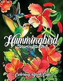 Hummingbird Coloring Book An Adult Coloring Book Featuring Charming Hummingbirds Beautiful Flowers And Nature Patterns For Stress Relief And Relaxation