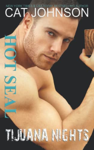 Hot SEAL, Tijuana Nights book cover