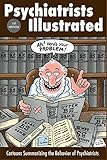 Psychiatrists Illustrated Cartoons Summarizing The Behavior Of Psychiatrists