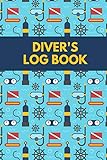 Divers Log Book Scuba Diving Logbook For Beginners And Experienced Divers Diver Log Book And Notebook Journal For Training Certification And Leisure