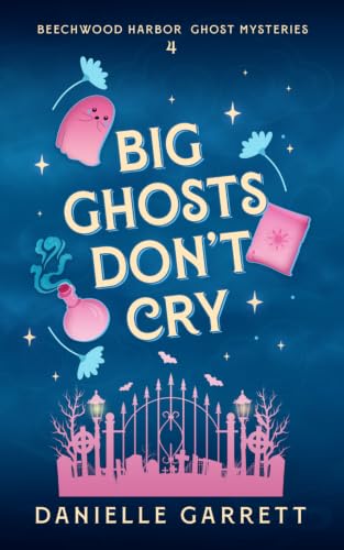 Big Ghosts Don't Cry book cover