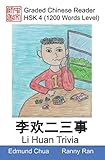 Graded Chinese Reader Hsk 4 1200 Words Level Li Huan Trivia