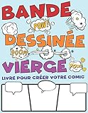 Bande Dessine Vierge Livre Pour Crer Votre Comic Grande Varit De Modles De Bandes Dessines Pour Que Les Enfants Dessinent Et Composent Des Histoires