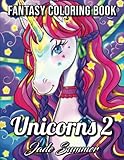 Unicorn Coloring Book A Fantasy Coloring Book With Magical Unicorns Beautiful Flowers And Relaxing Fantasy Scenes