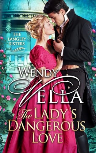 The Lady's Dangerous Love book cover