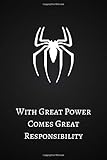 With Great Power Comes Great Responsibility Superhero Funny Gift For Men Teens And Boys Birthday Gift 110 Pages Blank Lined Journal 6x9 Superheroes Journal