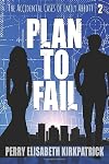 Plan to Fail