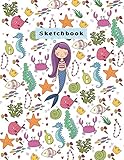 Sketchbook Cute Mermaid And Sea Sketchbook For Girls 110 Pages 85 X 11large Notebook For Drawing Sketching Journaling Doodling Coloring Designing Painting Writingsketch Artists