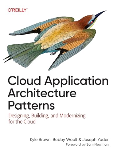 Cloud Application Architecture Patterns: Designing, Building, and Modernizing for the Cloud cover
