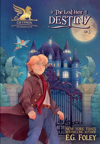 The Lost Heir : Destiny / by Foley, E. G