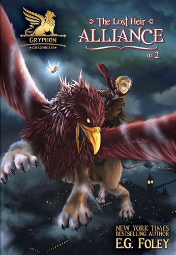 The Lost Heir : Alliance / by Foley, E. G