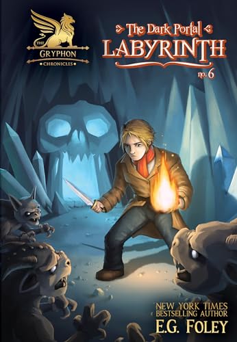 The Dark Portal : Labyrinth / by Foley, E. G