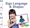 Sign Language & Shapes (Everyday Sign Language Set 2)