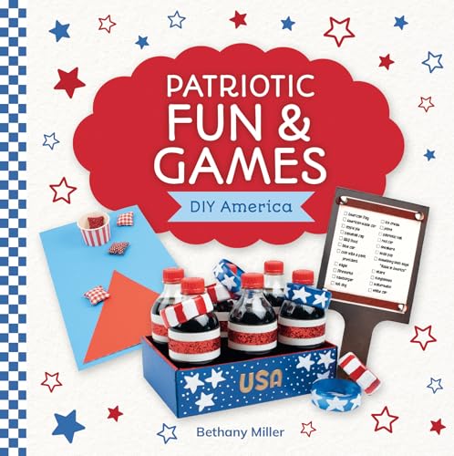 Patriotic Fun & Games / by Miller, Bethany