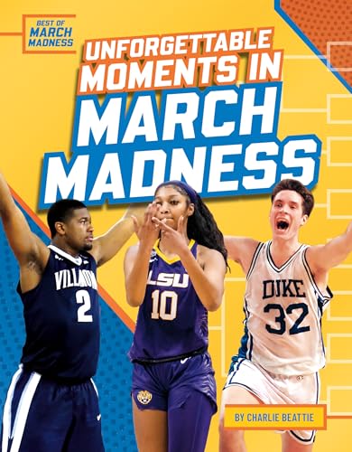 Unforgettable Moments In March Madness / by Beattie, Charlie