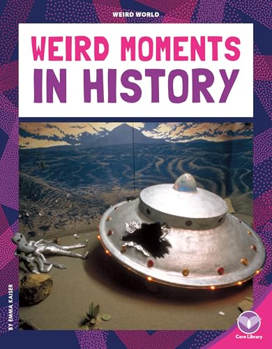 Weird Moments In History / by Kaiser, Emma