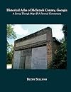 Historical Atlas of McIntosh County, Georgia: A Survey Through Maps & A Personal Commentary