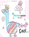 Sketchbook For Kids Dino Cool 85x11 Inches Sketch Journal With Blank Paper For Kids To Drawing Doodling Sketching And Dreaming Fun Sketchbook