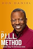 The Pill Method A Better Way To Eliminate Debt