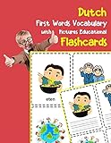 Dutch First Words Vocabulary With Pictures Educational Flashcards Fun Flash Cards For Infants Babies Baby Child Preschool Kindergarten Toddlers And Kids