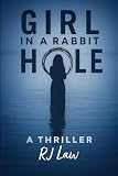 The Girl in the Rabbit Hole book cover