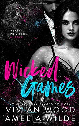 Wicked Games (With: Vivian Wood) cover
