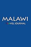 Travel Journal Malawi Notebook Journal Diary Travel Log Book 100 Blank Lined Pages Perfect For Trip High Quality Planner