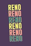 Reno Notebook Lined Notebook Vintage Typography Of Reno City Great For Writing Notes From Your Travels Or As A Gift For Someone Who Loves Or Lives In Reno