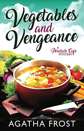 Vegetables and Vengeance book cover