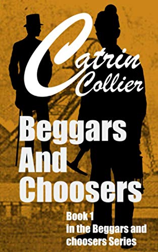 Beggars And Choosers book cover