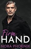 Firm Hand (Perfect Hands, #1)