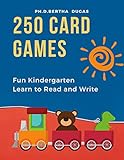 250 Card Games Fun Kindergarten Learn To Read And Write Easy English Picture Books With Basic Words And Letters Tracing Practice Reading To Increase 120 Flash Cards Plus 100 Worksheets