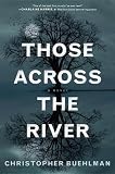 Those Across the River