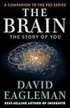 The Brain: The Story of You