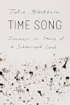 Time Song : journeys in search of a submerged land