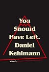 You Should Have Left