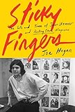 Sticky Fingers The Life And Times Of Jann Wenner And Rolling Stone Magazine
